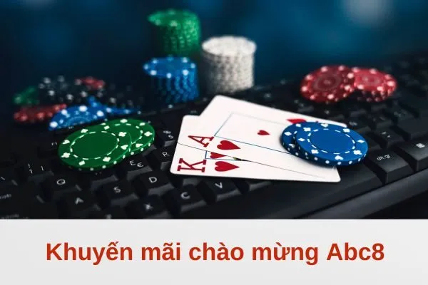 Khuyến mãi chào mừng Abc8